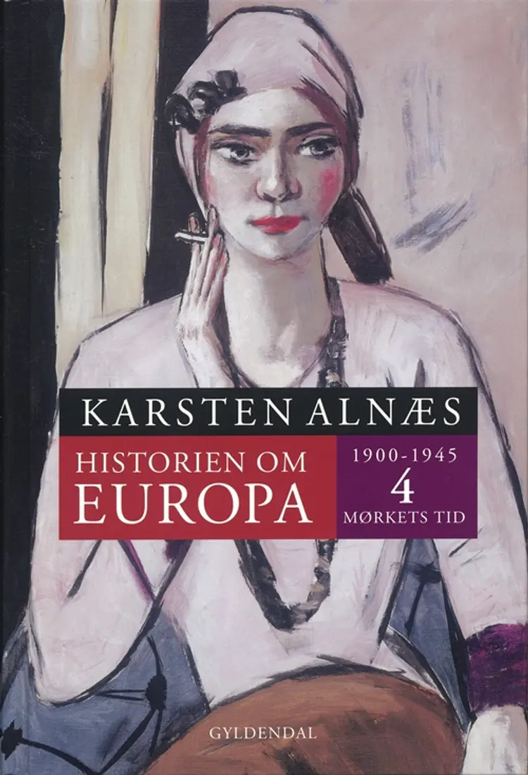 Historien om Europa af Karsten Alnæs