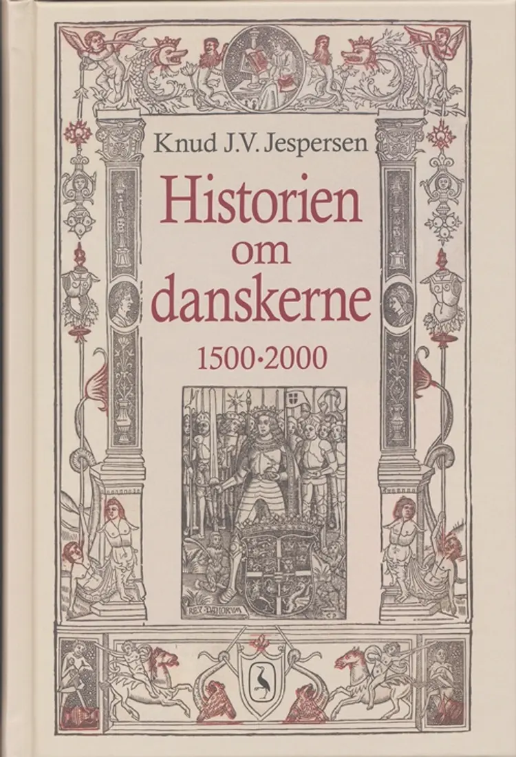 Historien om danskerne af Knud J.V. Jespersen