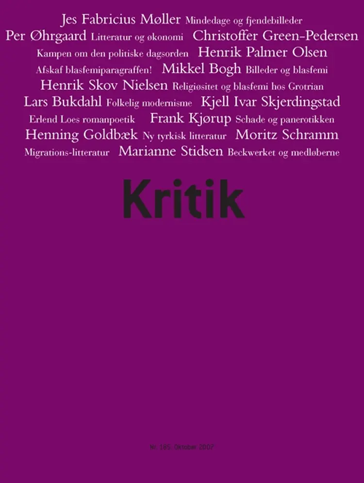 Kritik, 40. årgang, nr. 185 af Lasse Horne Kjældgaard