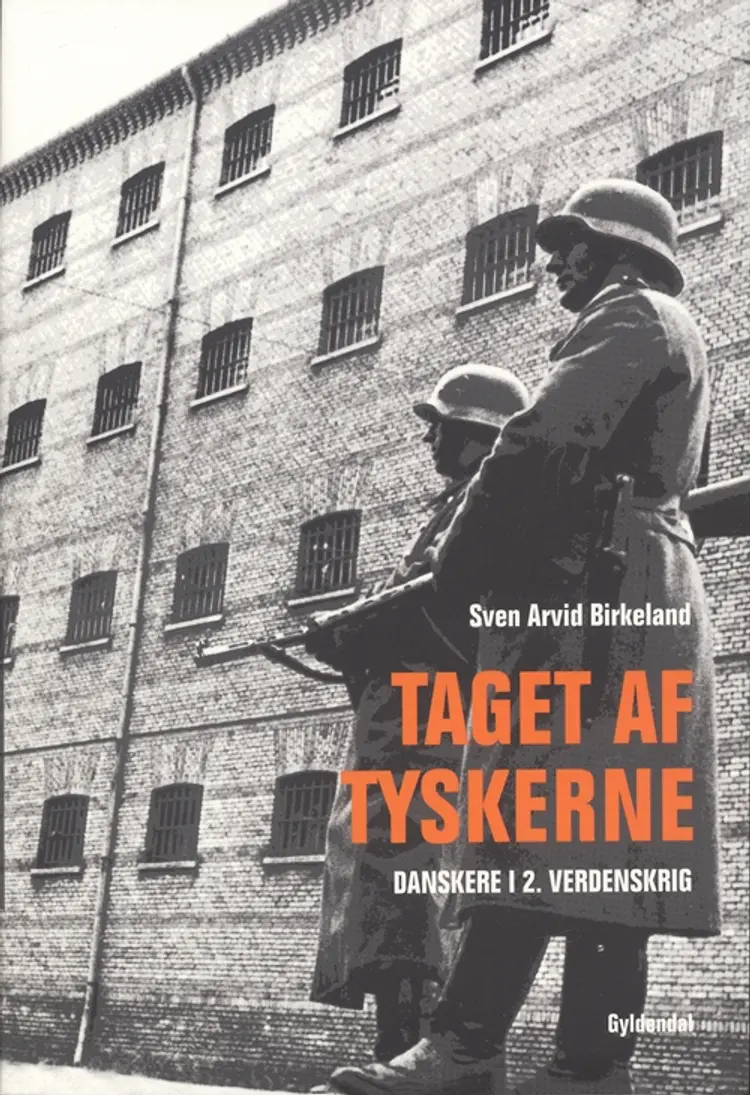 Taget af tyskerne af Sven Arvid Birkeland