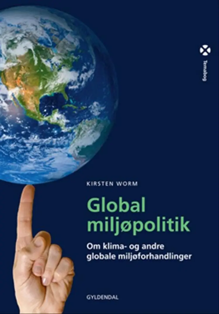 Global miljøpolitik af Kirsten Worm