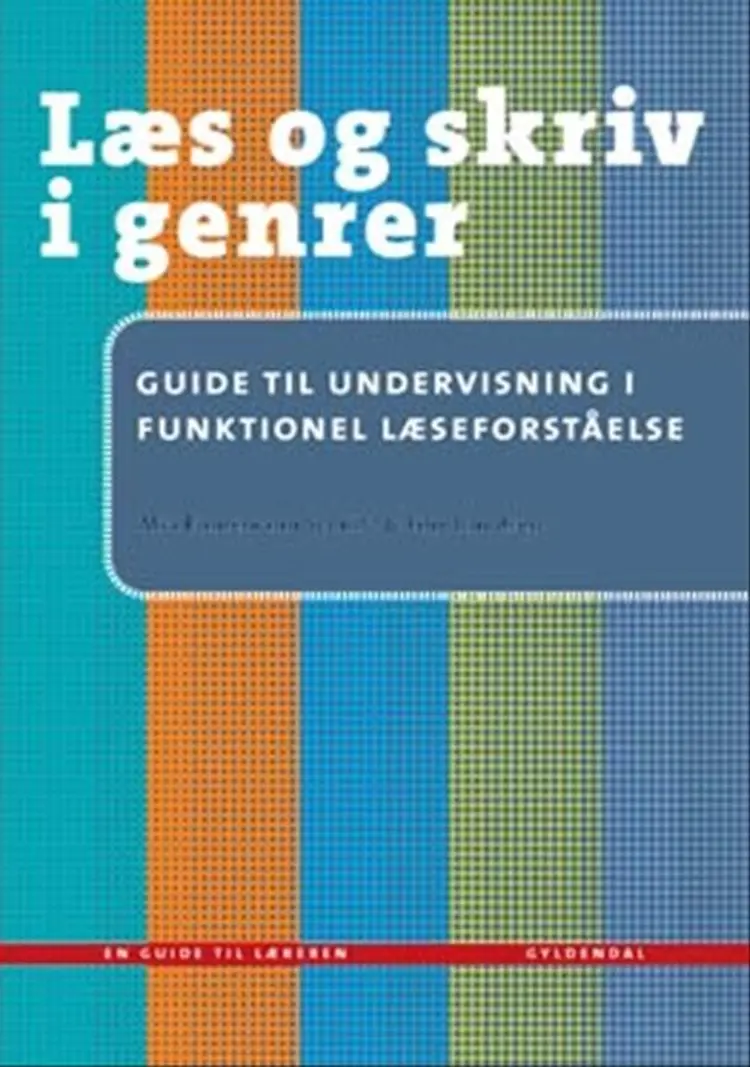 Guide til undervisning i funktionel læseforståelse af Mia Finnemann Schultz
