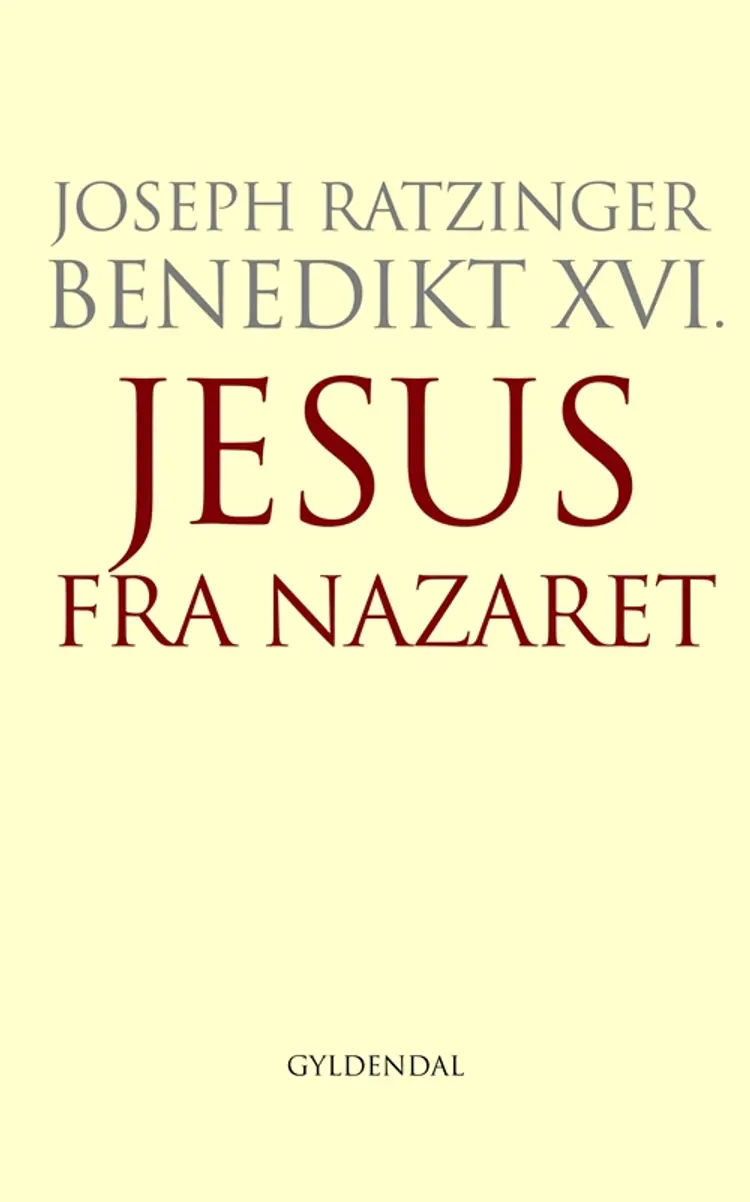 Jesus fra Nazaret af Joseph Ratzinger