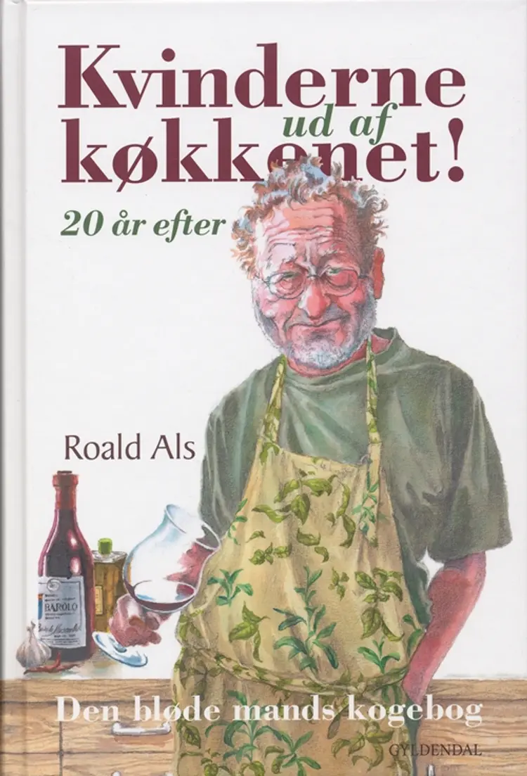 Kvinderne ud af køkkenet! af Roald Als