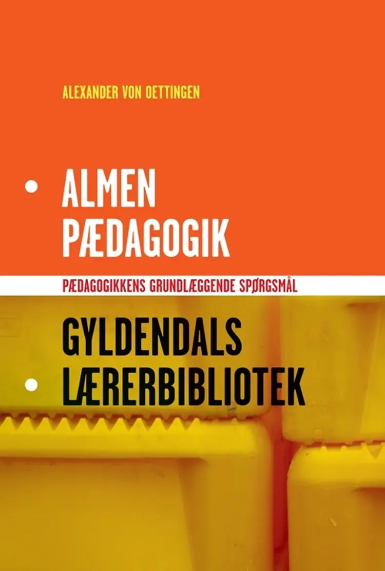 Almen pædagogik af Alexander von Oettingen