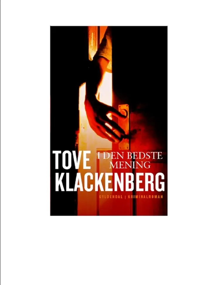 I den bedste mening af Tove Klackenberg