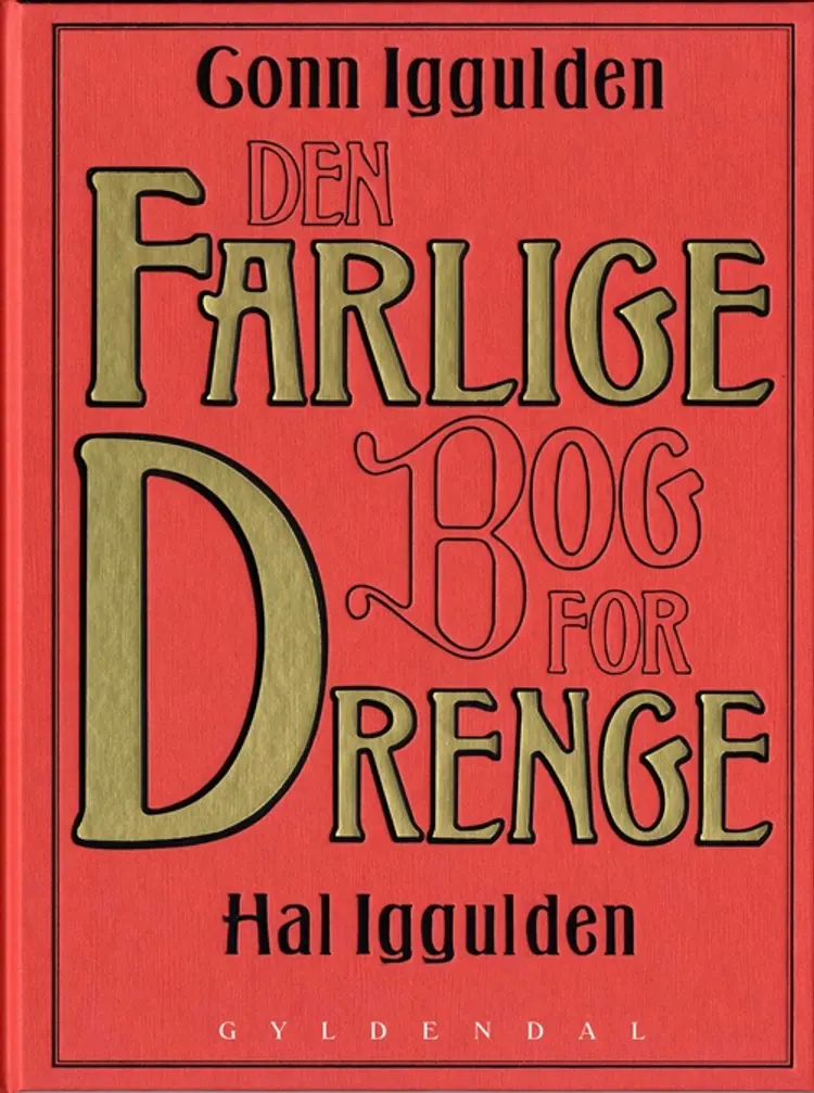 Den farlige bog for drenge af Conn Iggulden