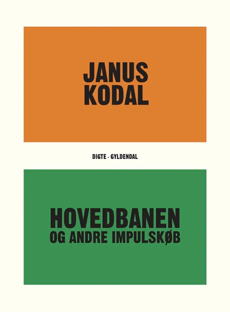 Hovedbanen og andre impulskøb af Janus Kodal