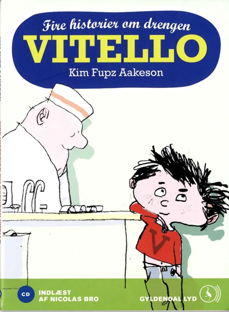 Fire historier om drengen Vitello af Kim Fupz Aakeson