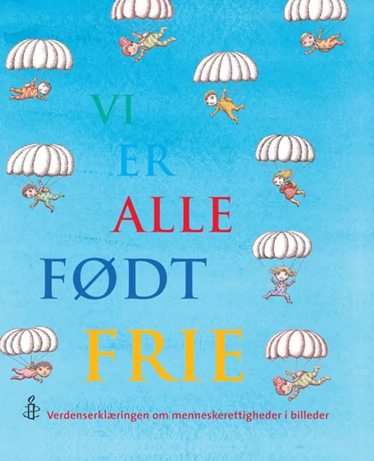 Vi er alle født frie af Amnesty International (red.)