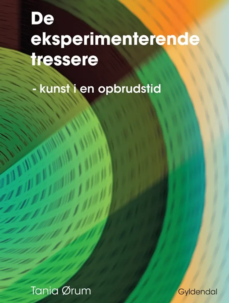 De eksperimenterende tressere af Tania Ørum