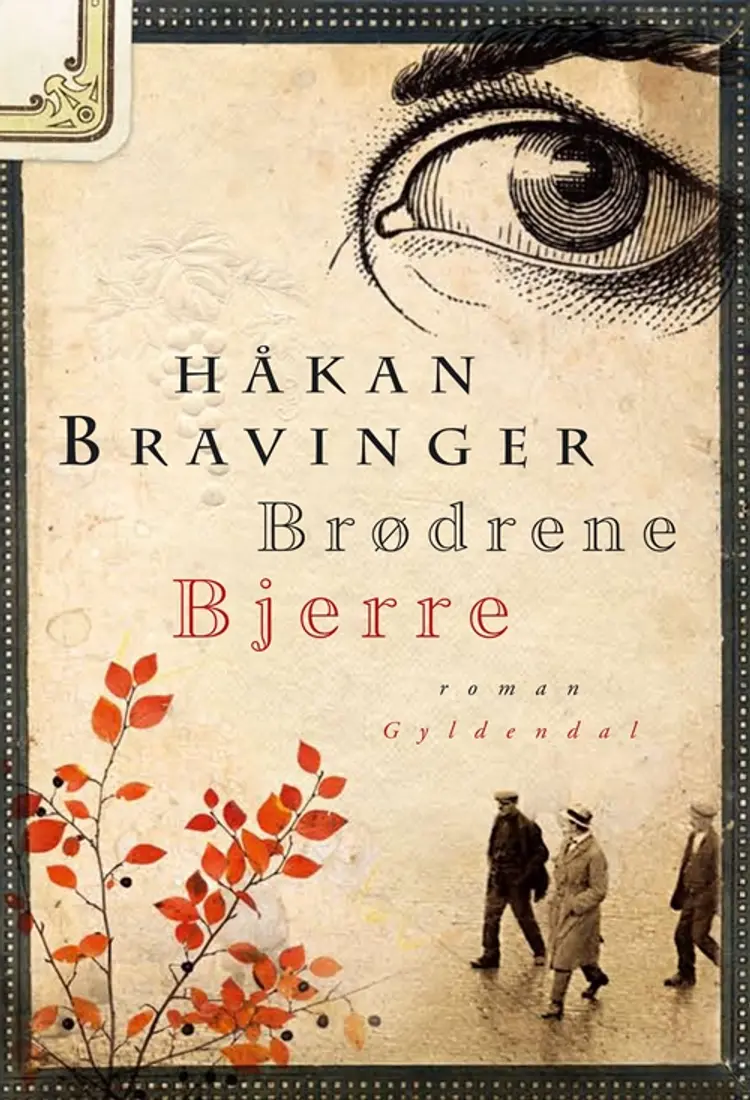 Brødrene Bjerre af Håkan Bravinger