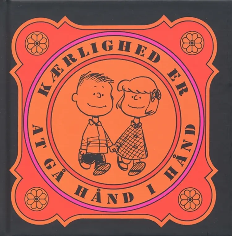 Kærlighed er at gå hånd i hånd af Charles M. Schulz