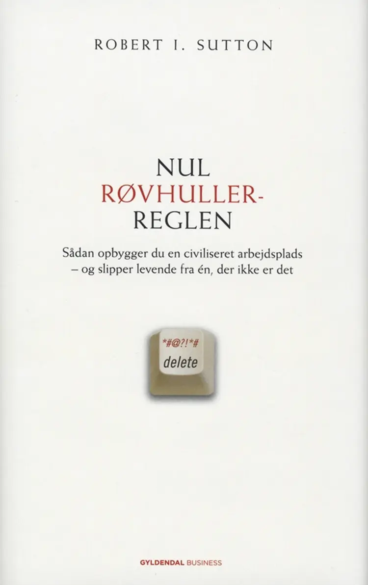 Nul røvhuller-reglen af Robert I. Sutton