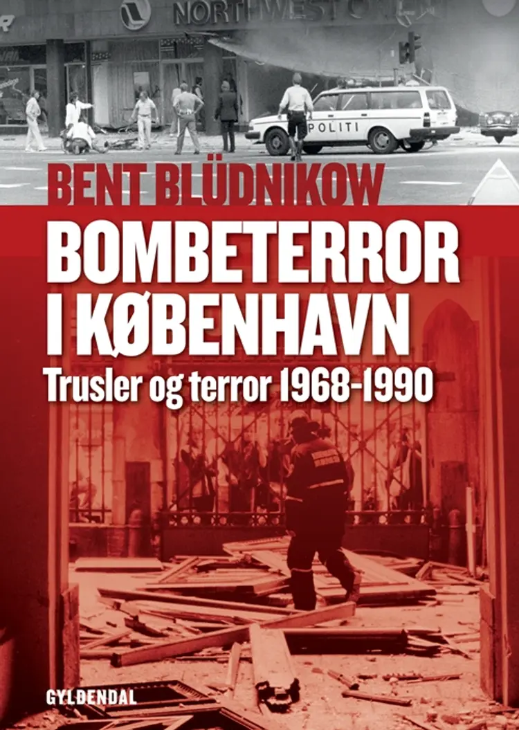 Bombeterror i København af Bent Blüdnikow