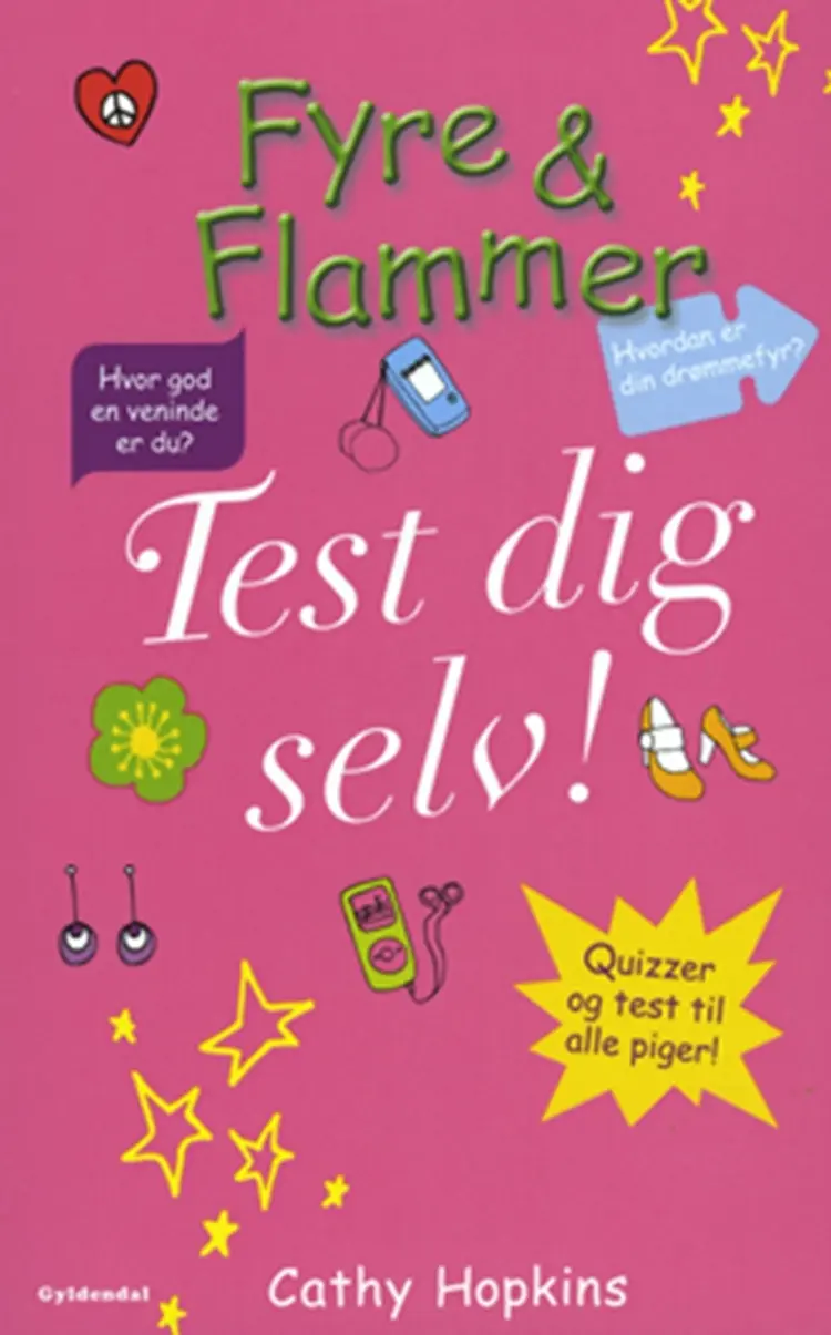 Fyre & flammer - test dig selv! af Cathy Hopkins