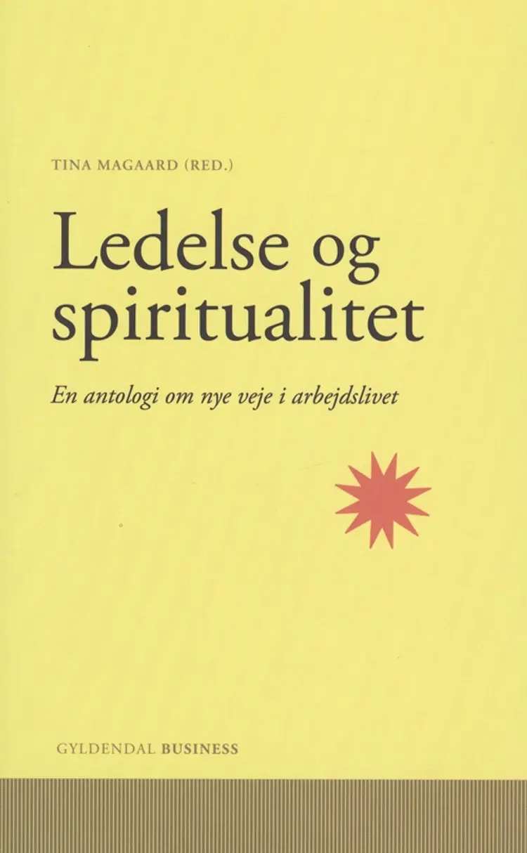 Ledelse og spiritualitet af Tina Magaard