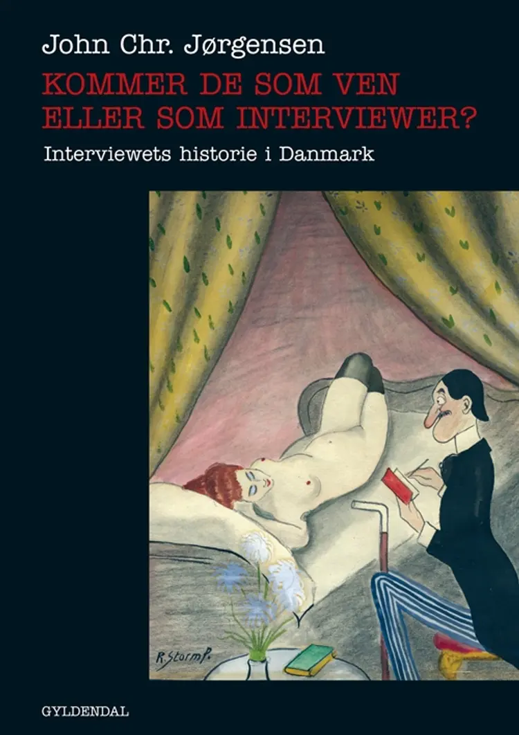 Kommer De som ven eller som interviewer? af John Chr. Jørgensen