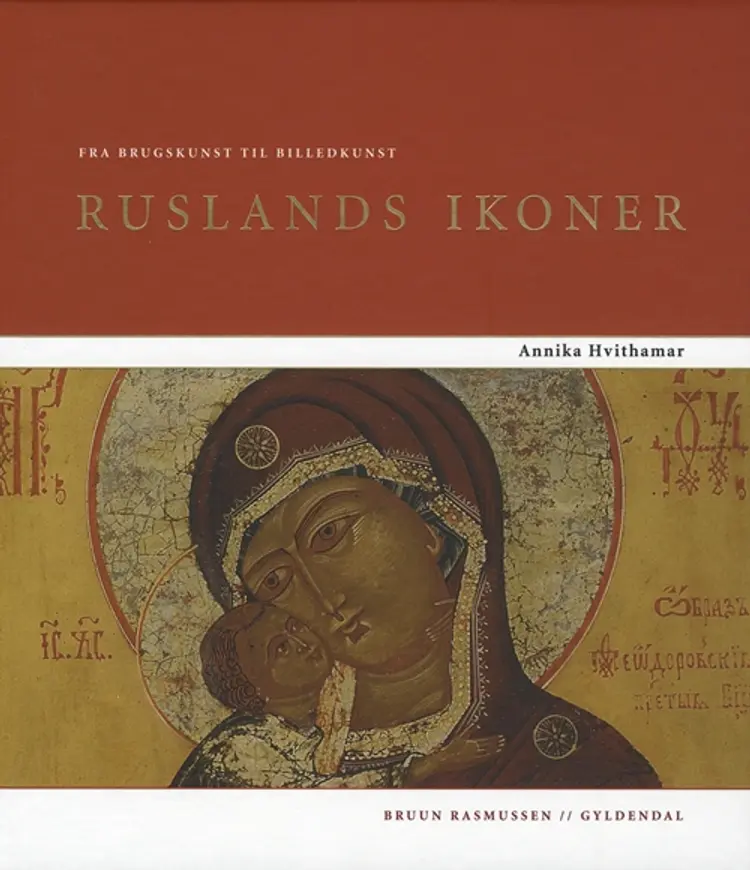 Ruslands ikoner af Annika Hvithamar