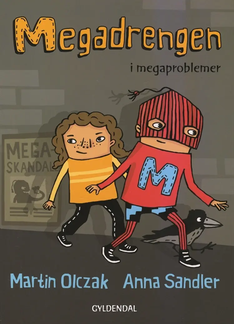 Megadrengen i megaproblemer af Martin Olczak
