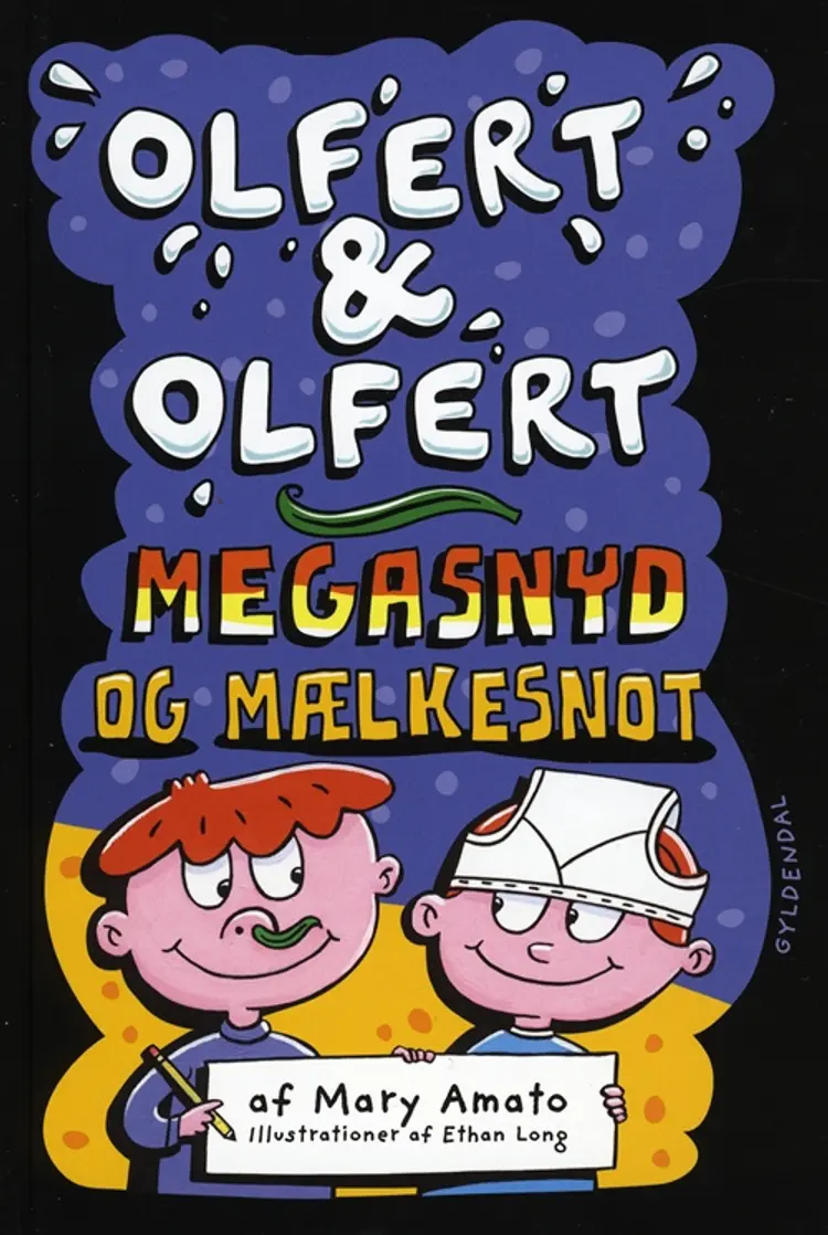 Megasnyd og mælkesnot af Mary Amato