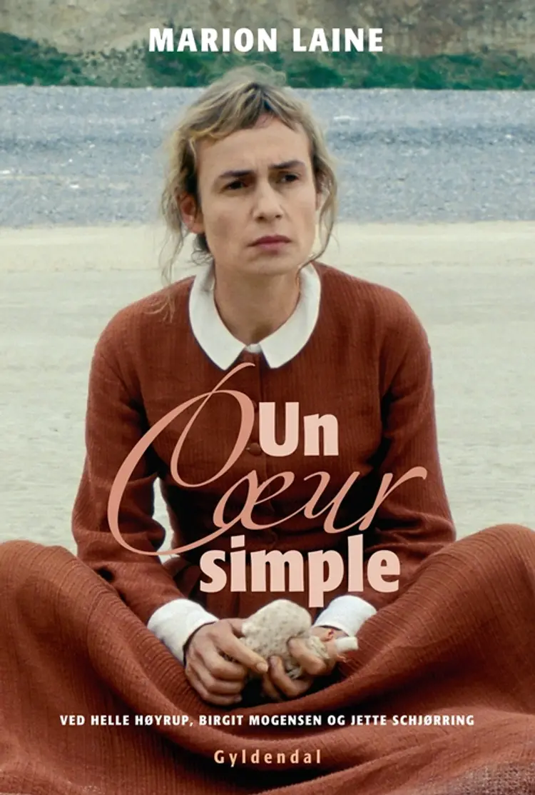 Un coeur simple af Jette Schjørring