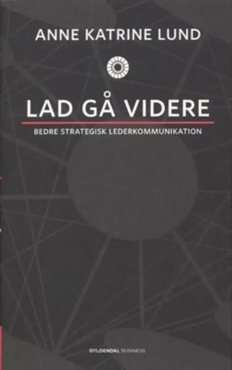 Lad gå videre af Anne Katrine Lund