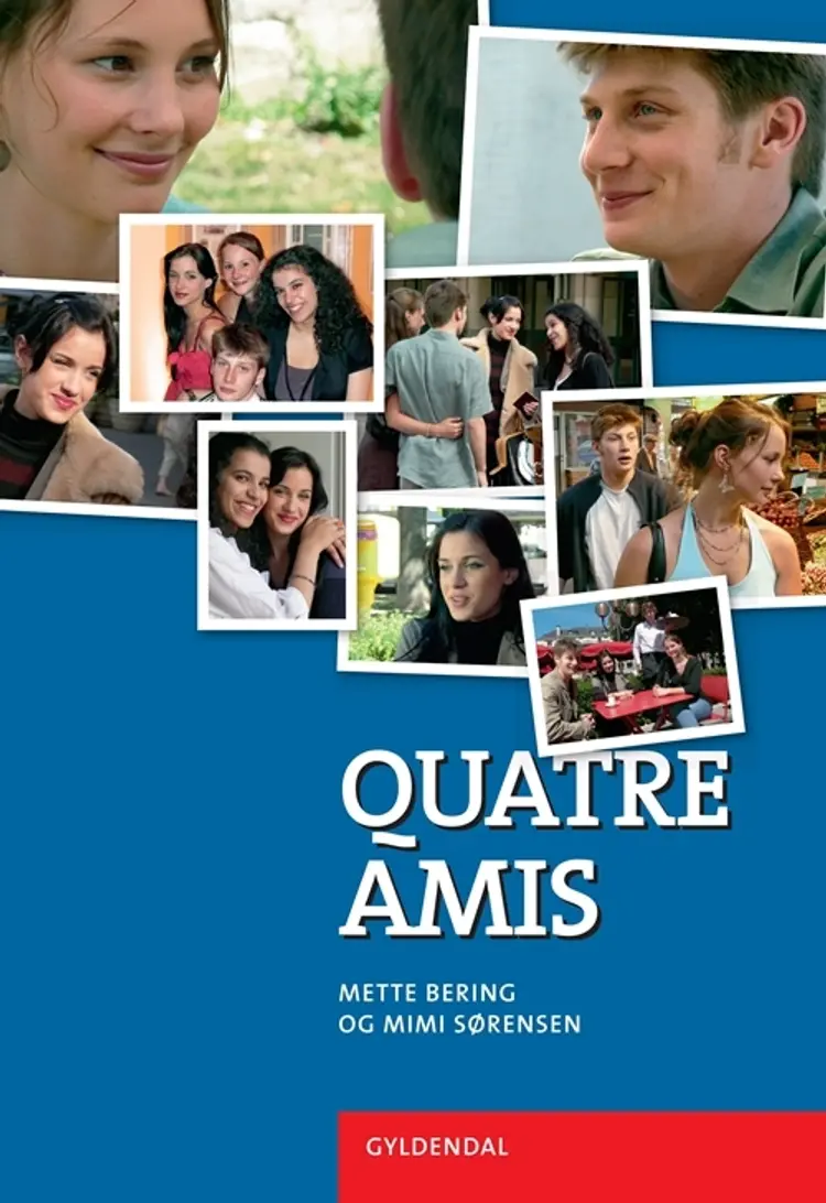 Quatre Amis af Mette Bering