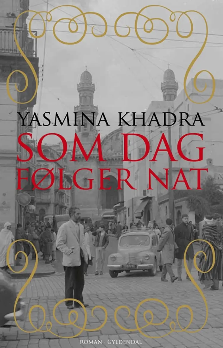 Som dag følger nat af Yasmina Khadra