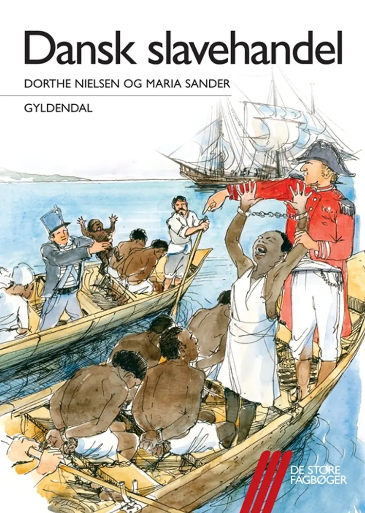 Dansk slavehandel af Dorthe Nielsen