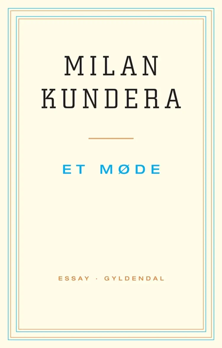 Et møde af Milan Kundera