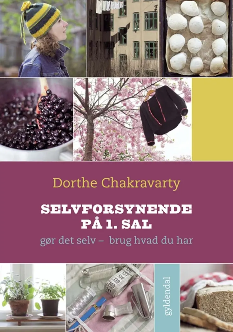 Selvforsynende på 1. sal af Dorthe Chakravarty