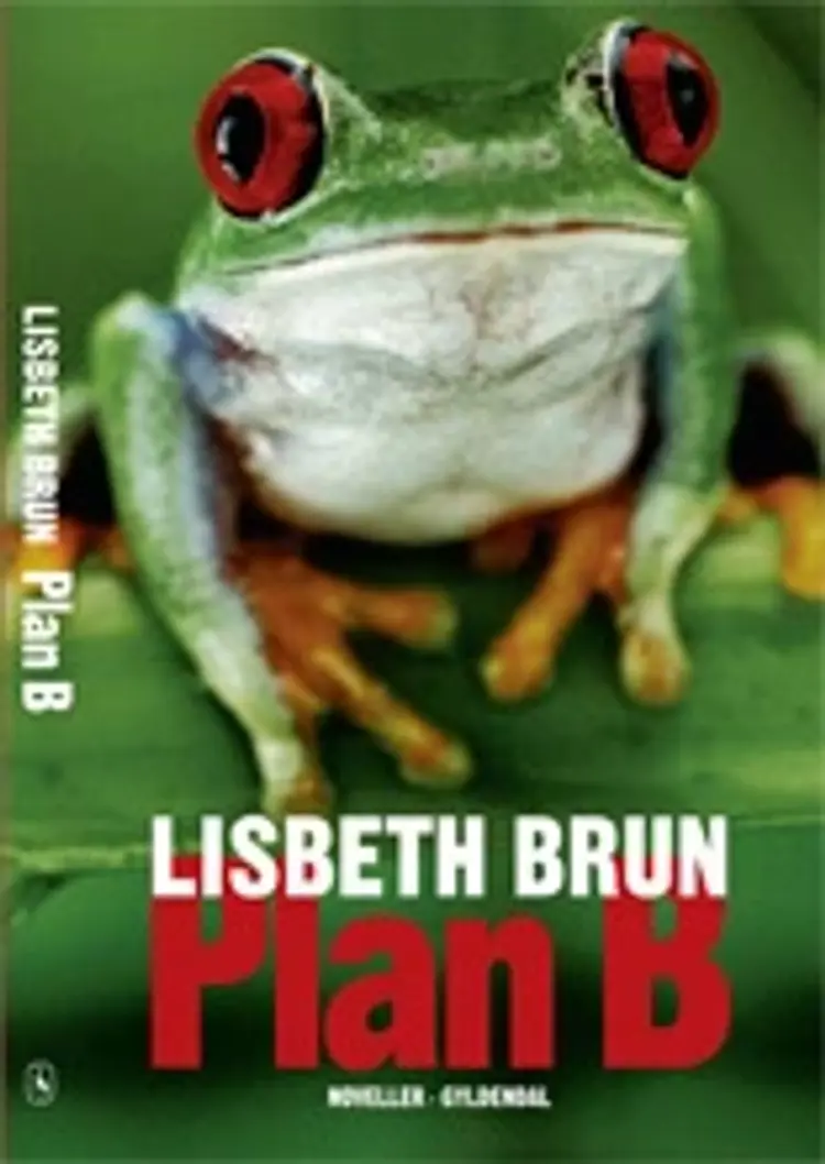 Plan B af Lisbeth Brun