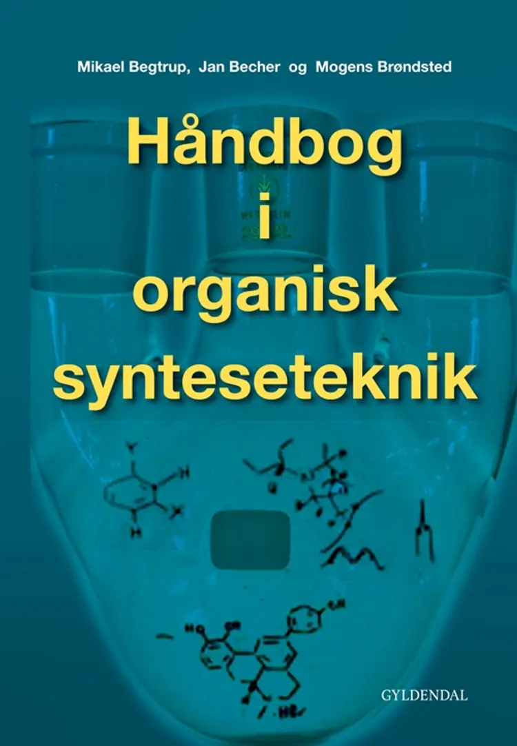 Håndbog i organisk synteseteknik af Jan Becher