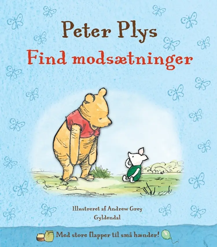 Peter Plys - find modsætninger af -