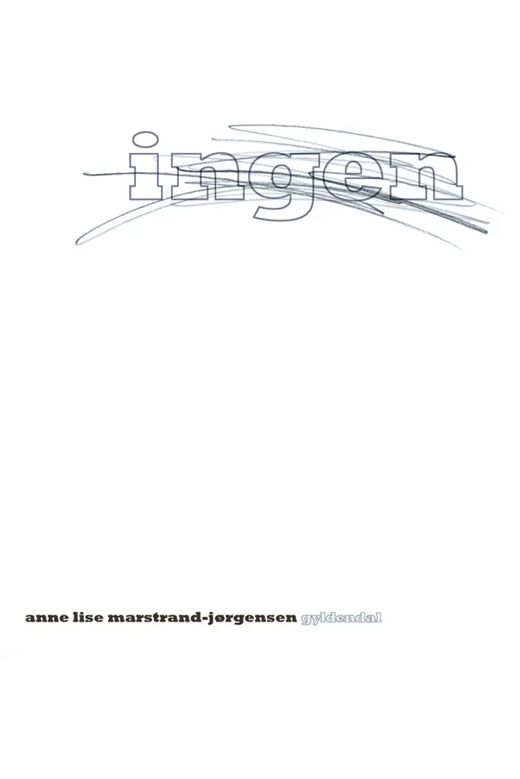 Ingen af Anne Lise Marstrand-Jørgensen