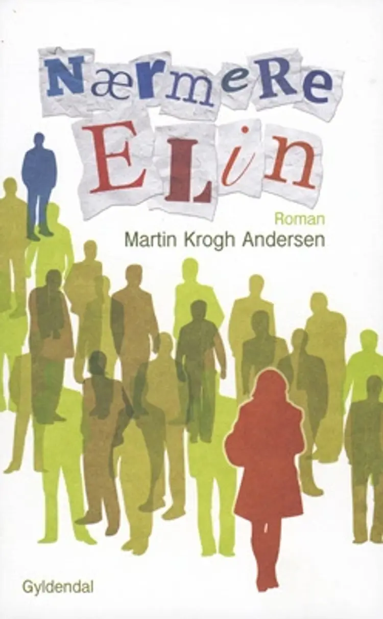 Nærmere Elin af Martin Krogh Andersen