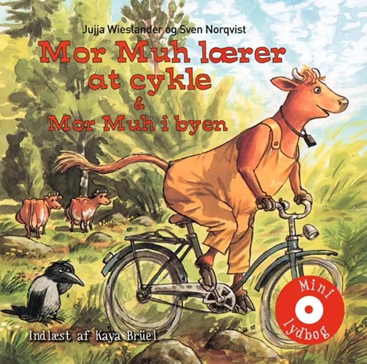 Mor Muh lærer at cykle & Mor Muh i byen af Jujja Wieslander