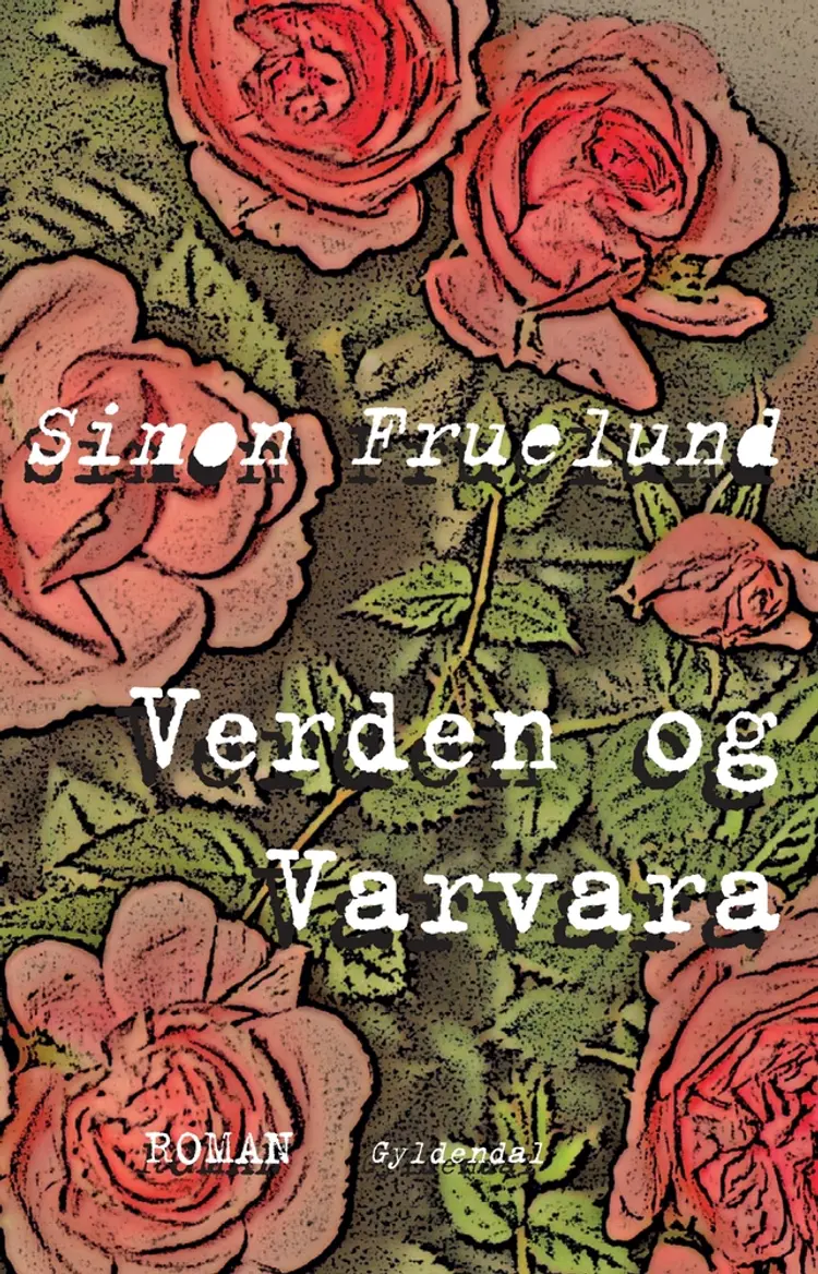 Verden og Varvara af Simon Fruelund