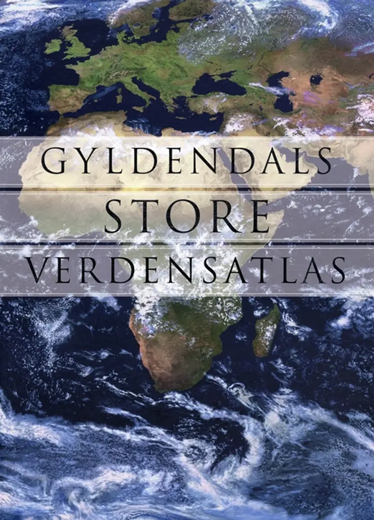 Gyldendals store verdensatlas af Eigil Christiansen