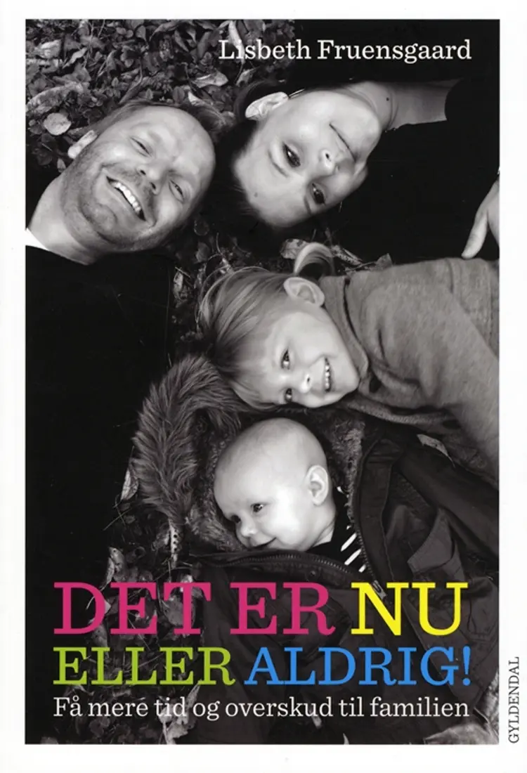 Det er nu eller aldrig! af Lisbeth Fruensgaard