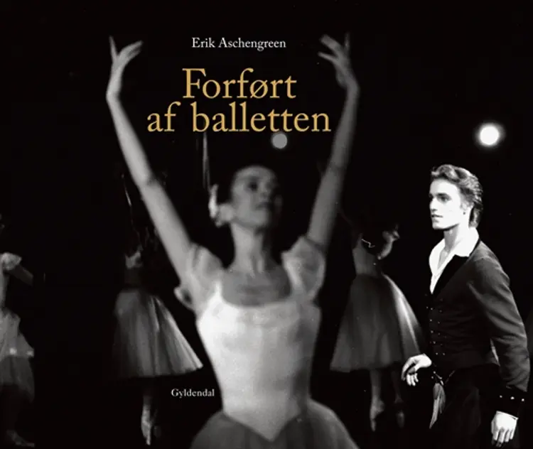 Forført af balletten af Erik Aschengreen