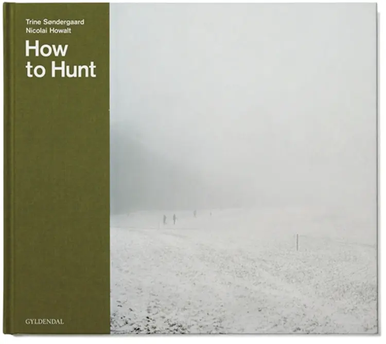 How to Hunt af Trine Søndergaard