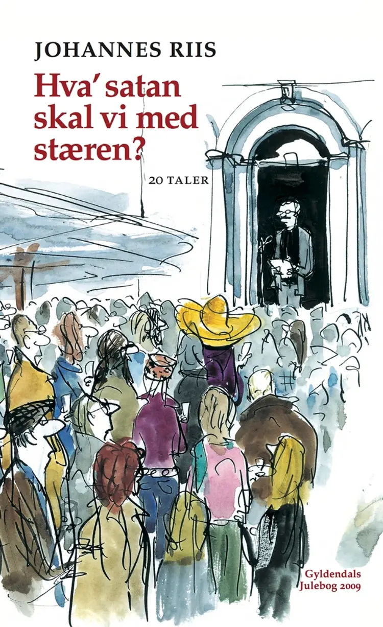 Hva´ satan skal vi med stæren? af Johannes Riis