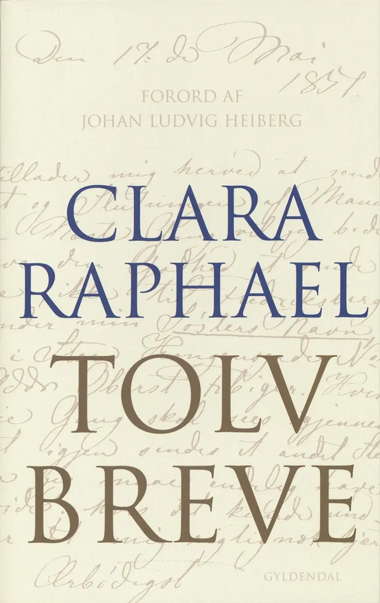 Tolv Breve af Clara Raphael (pseud. for Mathilde Fibiger)