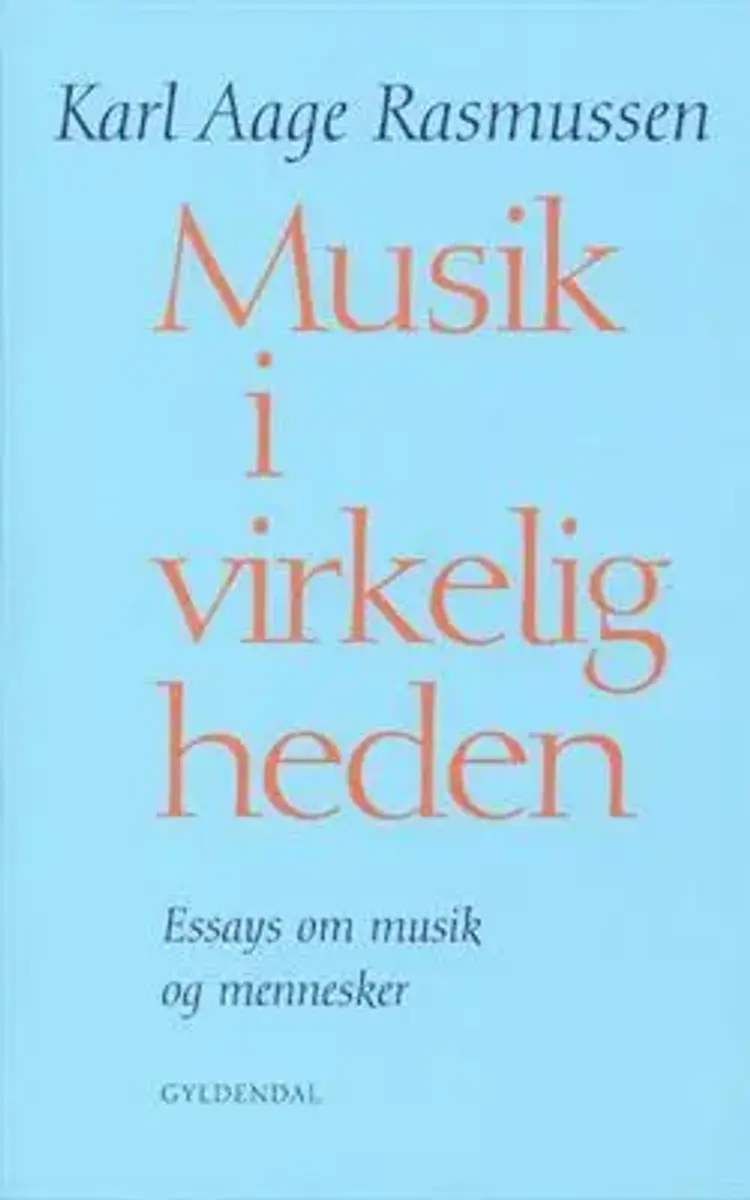 Musik i virkeligheden af Karl Aage Rasmussen