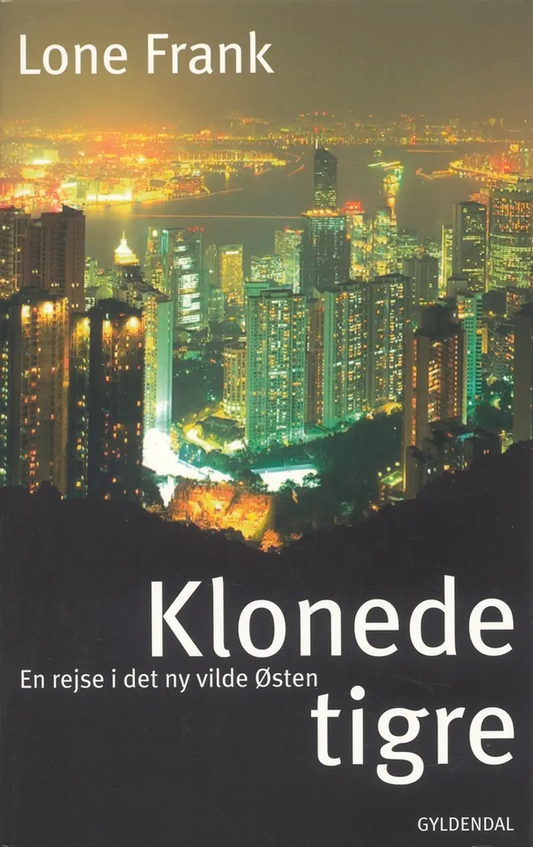 Klonede tigre af Lone Frank