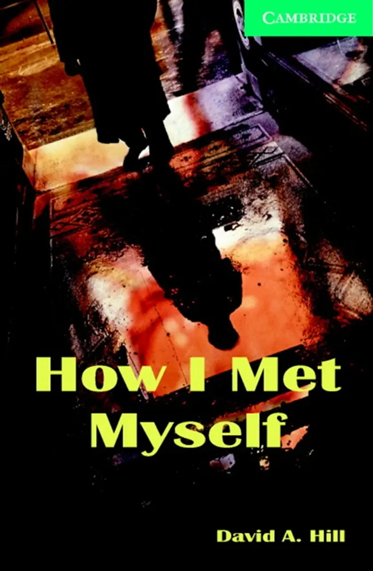 How I Met Myself af David A. Hill