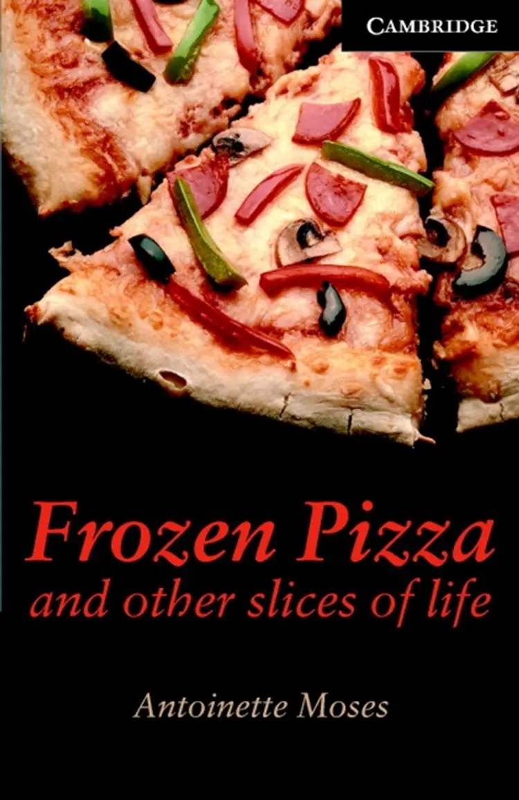 Frozen Pizza and other slices of life af Antoinette Moses
