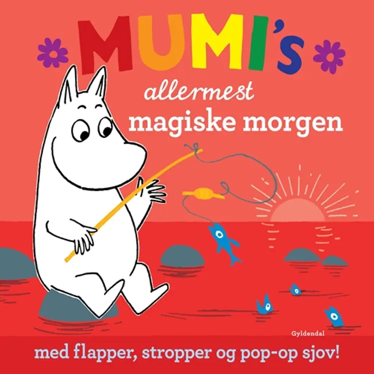 Mumi's allermest magiske morgen af Tove Jansson